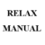Relax Manual